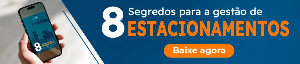 Dicas para a gestão do seu estacionamento.